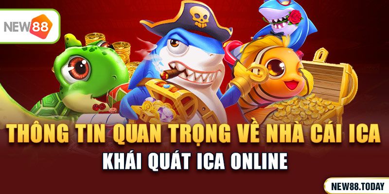 Thông tin quan trọng về nhà cái Ica